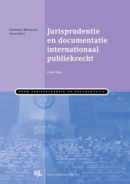 Jurisprudentie en documentatie internationaal publiekrecht, niet bekend - Ebook - 9789462741317
