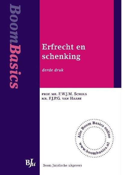 Erfrecht en schenking, F.W.J.M. Schols ; F.J.P.G. van Haare - Ebook - 9789462741614