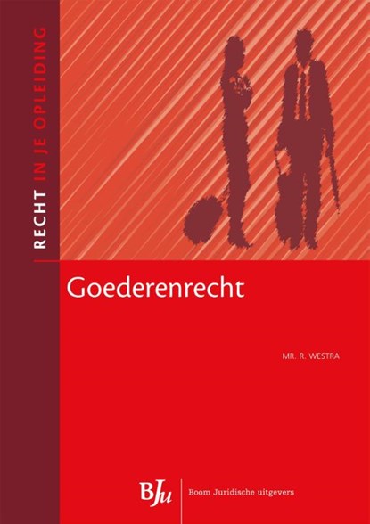Goederenrecht, Robert Westra - Ebook - 9789462742574