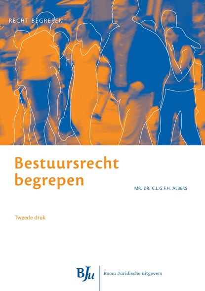 Bestuursrecht begrepen, Karianne Albers - Ebook - 9789462743106