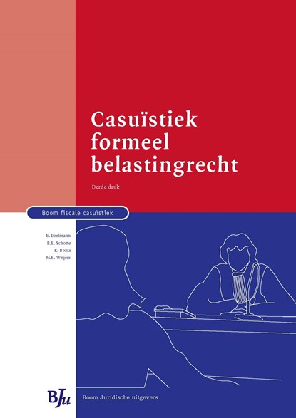 Casuïstiek formeel belastingrecht, Eric Poelmann ; K. Bozia ; E.E. Schotte ; M.B. Weijers - Ebook EPUB - 9789462743304
