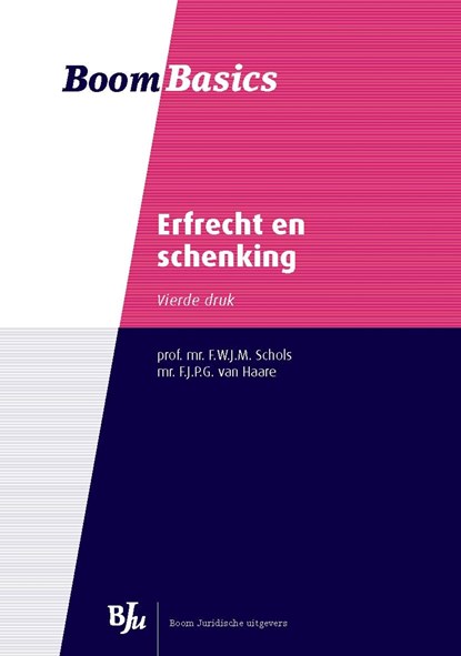 Erfrecht en schenking, F.W.J.M. Schols ; F.J.P.G. van Haare - Ebook - 9789462744080