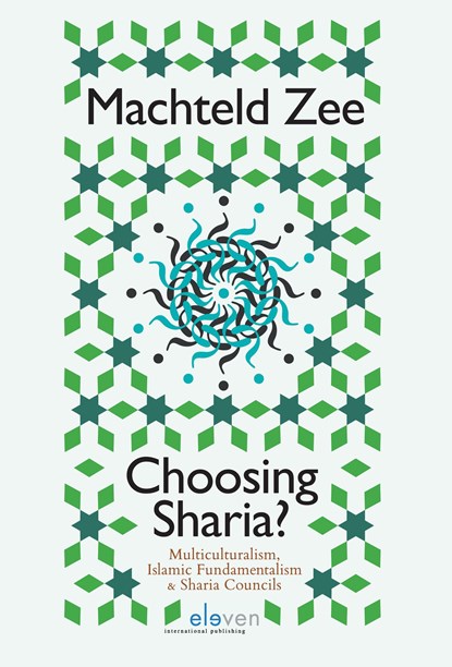 Choosing Sharia?, Machteld Zee - Ebook - 9789462744479