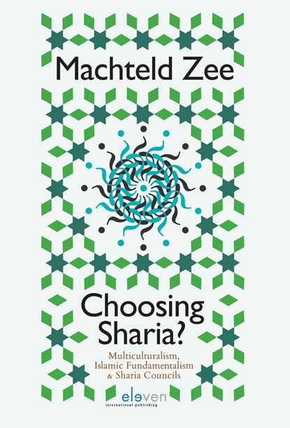 Choosing Sharia?, Machteld Zee - Ebook - 9789462744479
