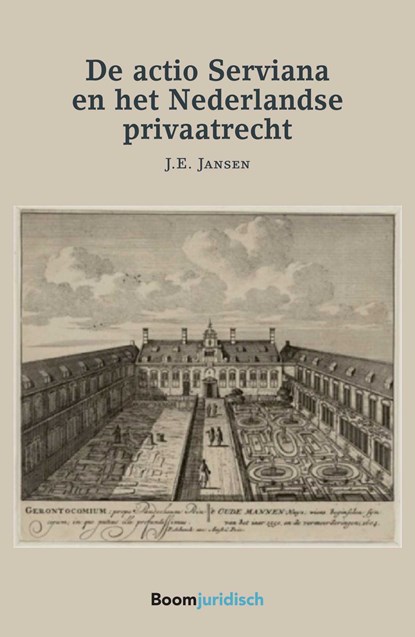 De Actio Serviana en het Nederlandse privaatrecht, J.E. Jansen - Ebook - 9789462746596