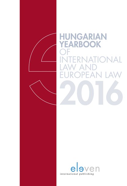 Hungarian yearbook of International Law and European Law 2016,   - Ebook - 9789462746626