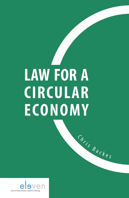 Law for a circular economy, Chris Backes - Ebook Adobe PDF - 9789462747227