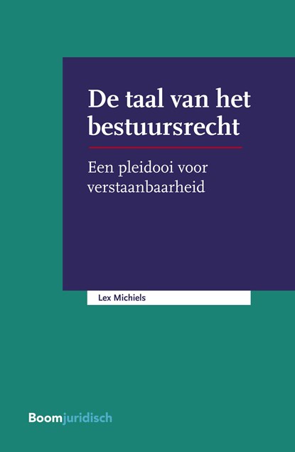 De taal van het bestuursrecht, Lex Michiels - Ebook Adobe PDF - 9789462747272
