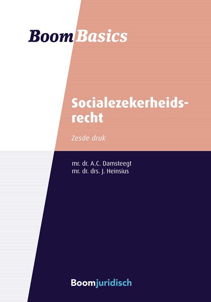 Socialezekerheidsrecht, A.C. Damsteegt ; J. Heinsius - Ebook - 9789462747852