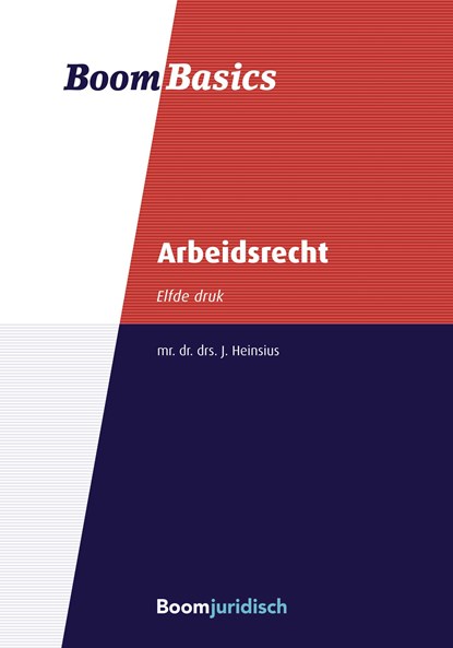 Boom Basics Arbeidsrecht, J. Heinsius - Ebook - 9789462747920