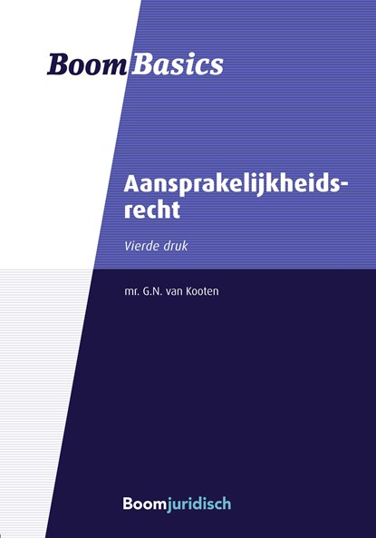 Aansprakelijkheidsrecht, G.N. van Kooten - Ebook - 9789462749436