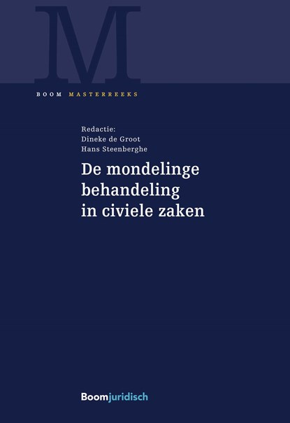 De mondelinge behandeling in civiele zaken,   - Ebook - 9789462749863