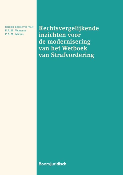 Rechtsvergelijkende inzichten voor de modernisering van het Wetboek van Strafvordering, niet bekend - Ebook - 9789462749962