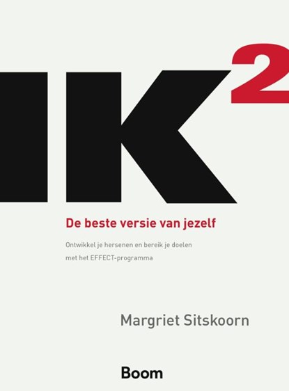 IK2 De beste versie van jezelf, Margriet Sitskoorn - Paperback - 9789462760356