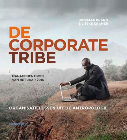 De corporate tribe, Danielle Braun ; Jitske Kramer - Gebonden - 9789462760363