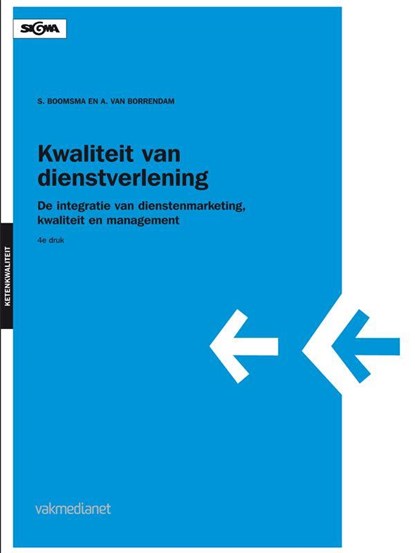 Kwaliteit van dienstverlening, S. Boomsma ; A. van Borrendam - Paperback - 9789462760677