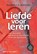 Liefde voor leren, Manon C.P. Ruijters - Gebonden - 9789462761407