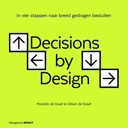 Decisions by Design, Marjolijn de Graaf ; Edwin de Graaf - Gebonden - 9789462761490