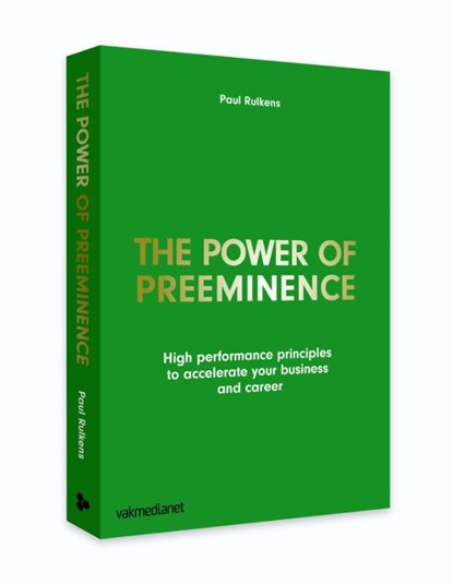 The power of preeminence, Paul Rulkens - Paperback - 9789462761858