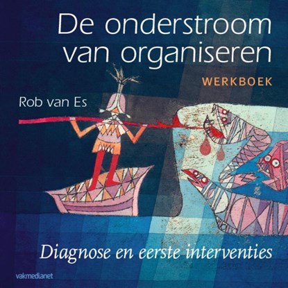 Diagnose en eerste interventies Werkboek, Rob van Es - Paperback - 9789462762145