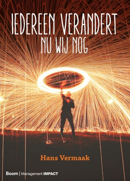 Iedereen verandert, Hans Vermaak - Paperback - 9789462762169