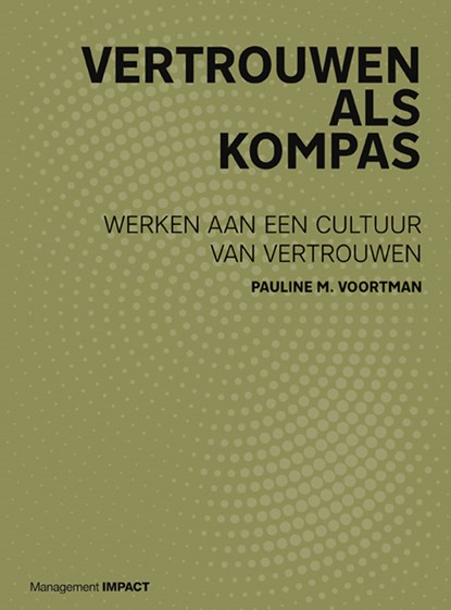 Vertrouwen als kompas, Pauline M. Voortman - Paperback - 9789462762251