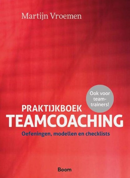 Praktijkboek Teamcoaching, Martijn Vroemen - Paperback - 9789462762350