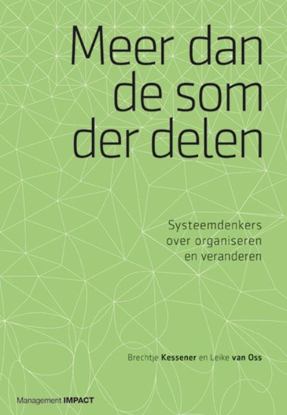 Meer dan de som der delen, Leike van Oss ; Brechtje Kessener - Gebonden - 9789462762596