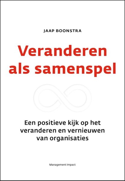 Veranderen als samenspel, Jaap Boonstra - Gebonden - 9789462762626