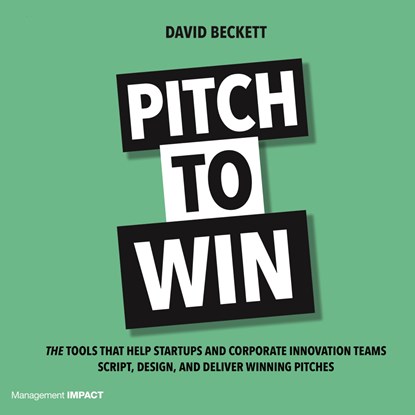 Pitch to win, David Beckett - Luisterboek MP3 - 9789462762633