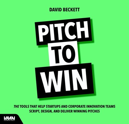 Pitch to Win, David Beckett - Ebook EPUB - 9789462762749