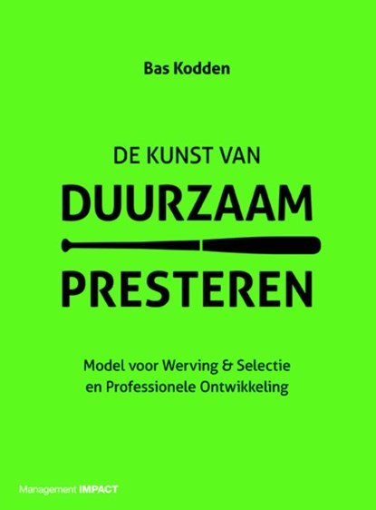 De kunst van duurzaam presteren, Bas Kodden - Paperback - 9789462762763