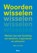 Woorden wisselen, Mark van Twist - Paperback - 9789462762848