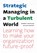 Strategic Managing in a Turbulent World, Norbert Greveling ; Roland Bushoff - Paperback - 9789462762947