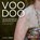 Voodoo. Op reis naar jezelf via eeuwenoude rituelen, Jitske Kramer - Paperback - 9789462763333