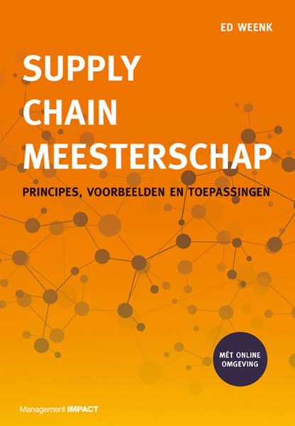 Supply Chain Meesterschap, Ed Weenk - Paperback - 9789462763371