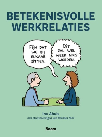 Betekenisvolle werkrelaties, Ina Ahuis - Paperback - 9789462763401