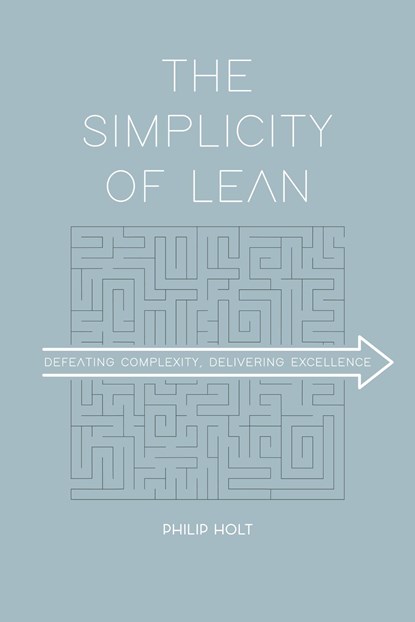 The Simplicity of Lean, Philip Holt - Ebook - 9789462763463