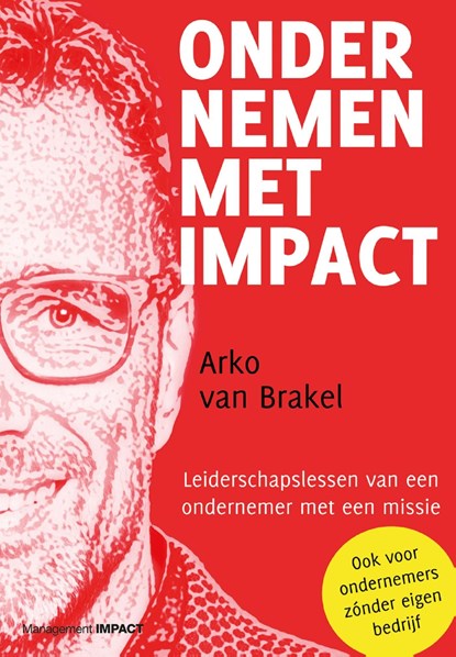 Ondernemen met impact, Arko van Brakel - Ebook - 9789462763739
