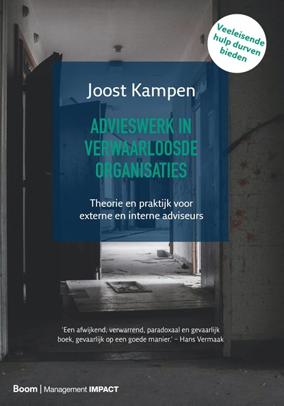 Advieswerk in verwaarloosde organisaties, Joost Kampen - Ebook - 9789462763784