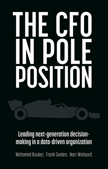 The CFO in Pole Position, Mohamed Bouker ; Frank Geelen ; Nart Wielaard - Ebook - 9789462763913