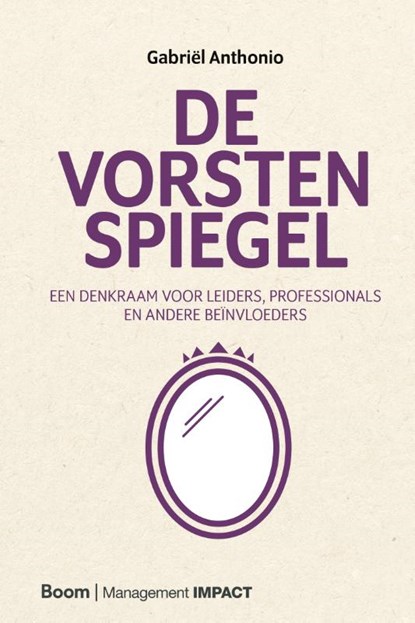 De Vorstenspiegel, Gabriël Anthonio - Gebonden - 9789462764019