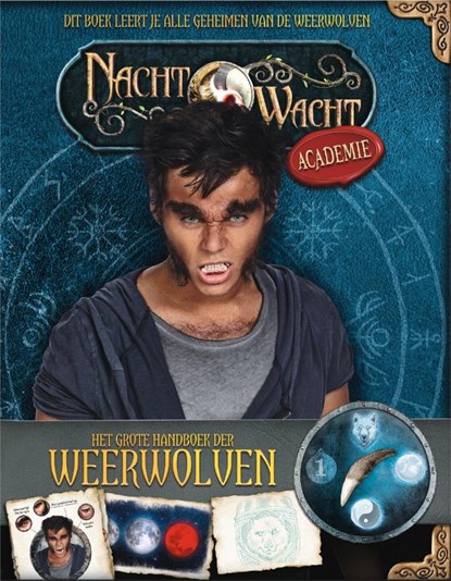 Nachtwacht Academy – Het Grote handboek der Weerwolven, niet bekend - Gebonden - 9789462776579
