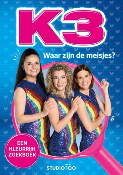 K3: zoekboek - Waar zijn de meisjes?, Gert Verhulst - Gebonden - 9789462778047