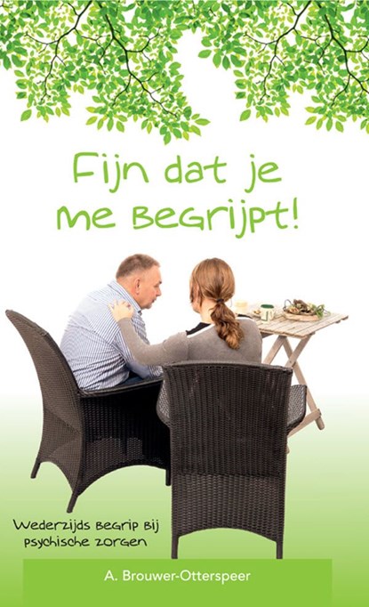 Fijn dat je me begrijpt, A. Brouwer-Otterspeer - Ebook - 9789462780019