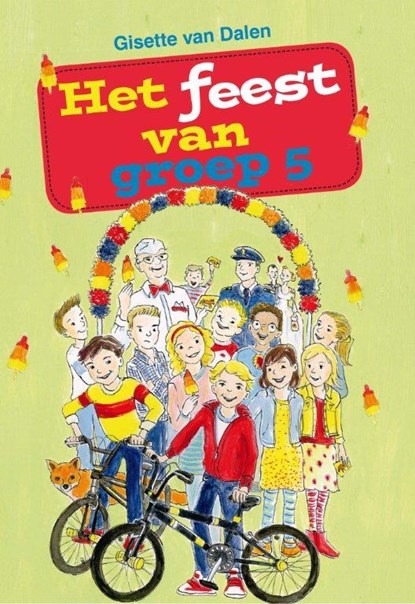 Het feest van groep 5, Gisette van Dalen - Gebonden - 9789462780521