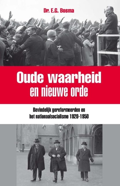 Oude waarheid en nieuwe orde, Ewart Bosma - Ebook - 9789462782303