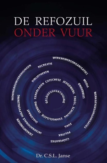 De refozuil onder vuur, C.S.L. Janse - Ebook - 9789462782891