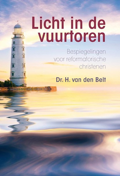 Licht op de vuurtoren, H. van den Belt - Ebook - 9789462783232