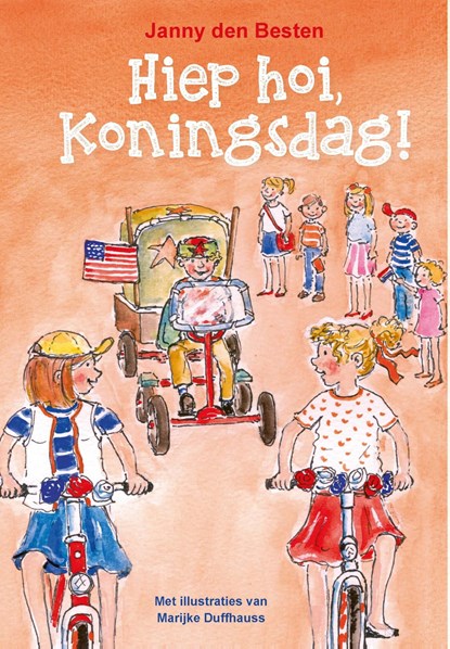 Hiephoi, Koningsdag, Janny den Besten - Ebook - 9789462783928
